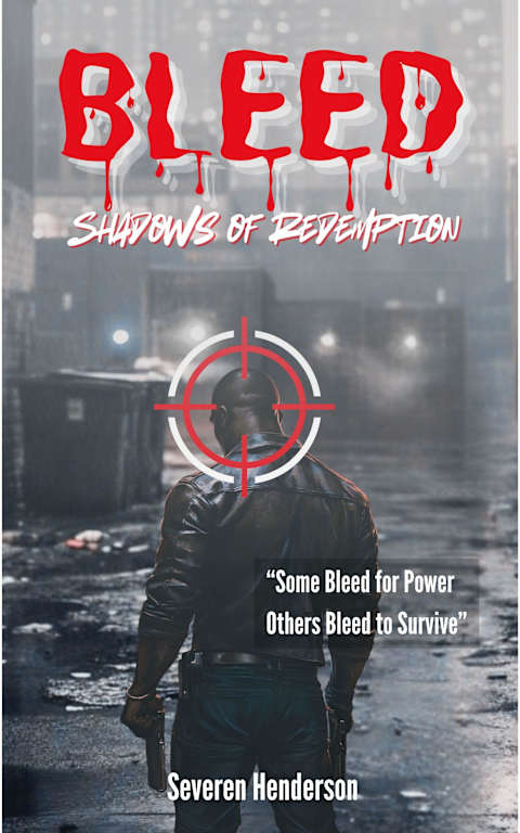 Cover of BLEED: Shadows of Redemption (Perilous Life After Noir Exile Series Book 1)